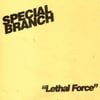 Special Branch - Lethal Force 7”