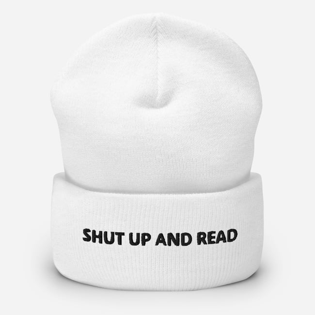 Shut Up & Read Cuffed Beanie