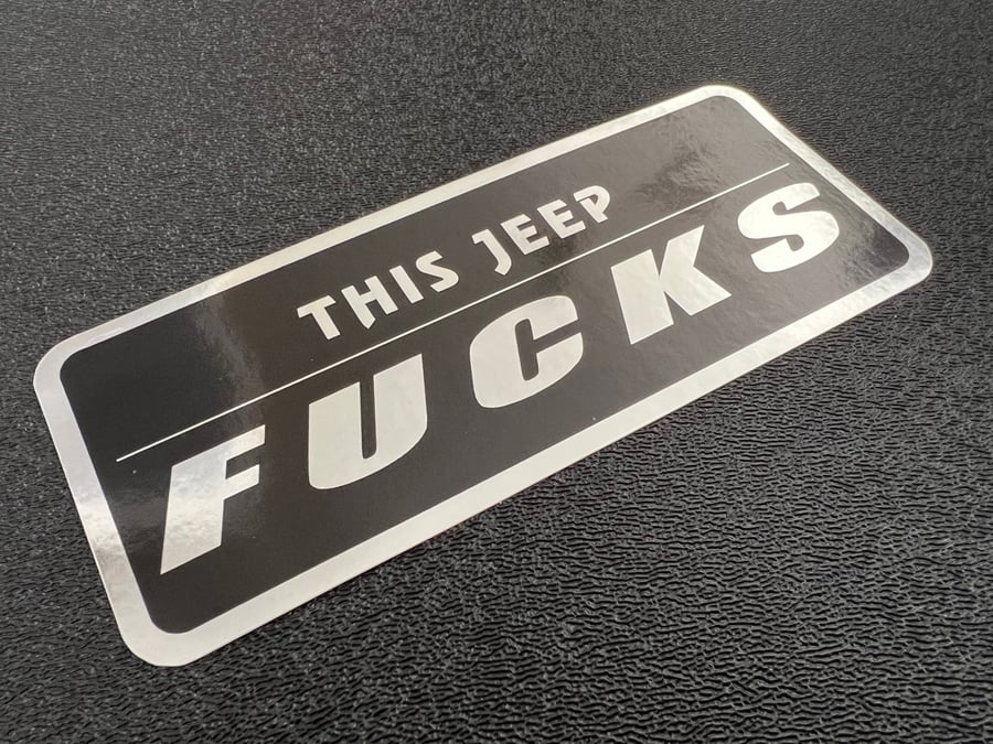 Image of This Jeep FUCKS Sticker