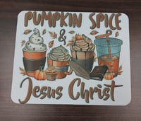 Image 1 of Pumpkin Spice & Jesus Christ Mousepad