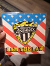 Anthrax - I Am The Law - 7 inch 
