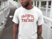 Faithful to the Bay White Tee