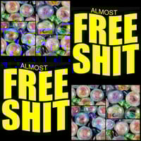 Almost Free Shit 