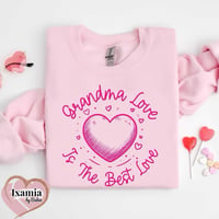 GRANDMA LOVE IS THE BEST LOVE CREWNECK 