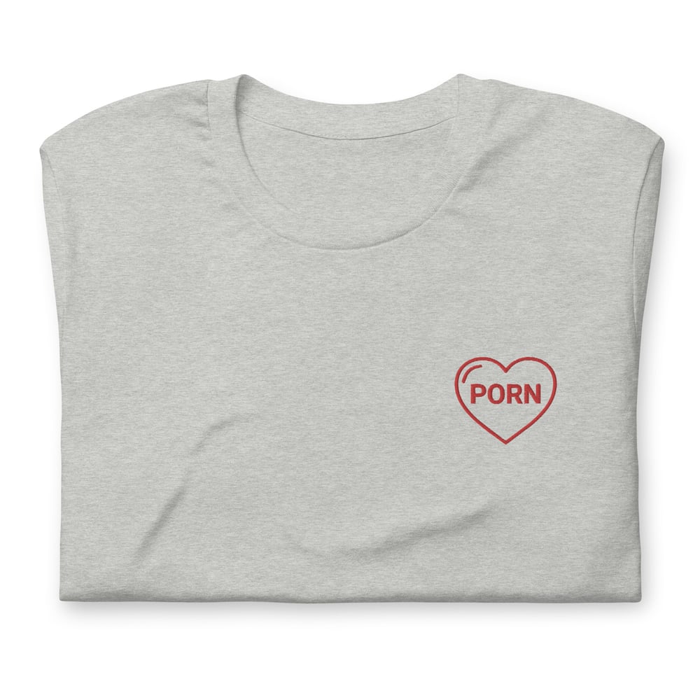 Heart Porn Embroidered T-Shirt