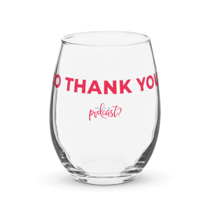No Thank You Stemless wine glass