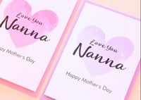 Image 3 of Nanna Card. Mother's Day Card. Nanna Birthday Card.