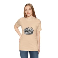 Image 3 of Abide the Faith Christian unisex T-Shirt