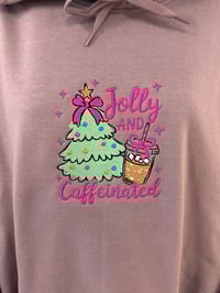 Image 2 of Jolly and Caffeinated Crewneck 