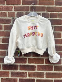 Image 1 of Shit Happens Cropped Sweatshirt 