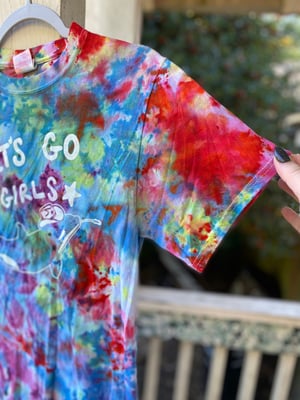 Image of SMALL Let's Go Girls Tie Dye Shirt 1