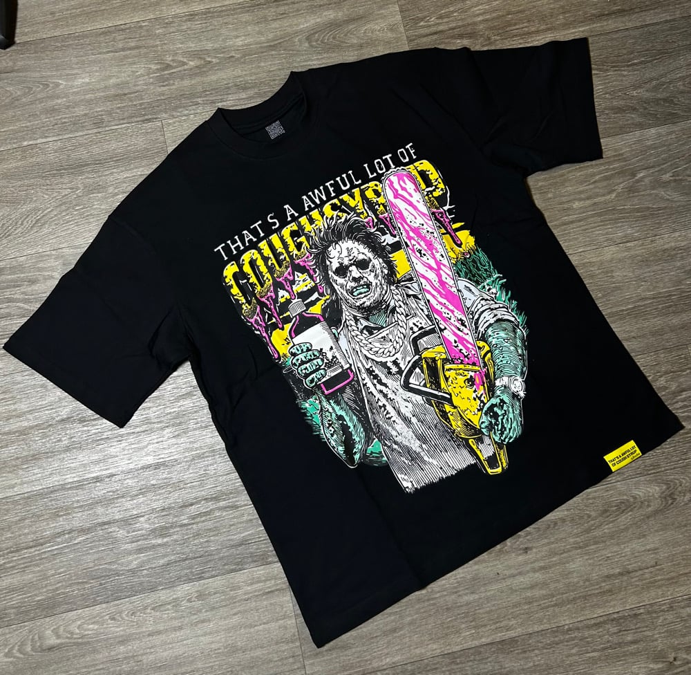 Image of Cough Syrup Chainsaw Shirt