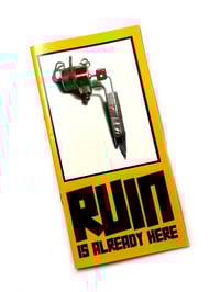 Image 2 of RUIN IS ALREADY HERE ZINE