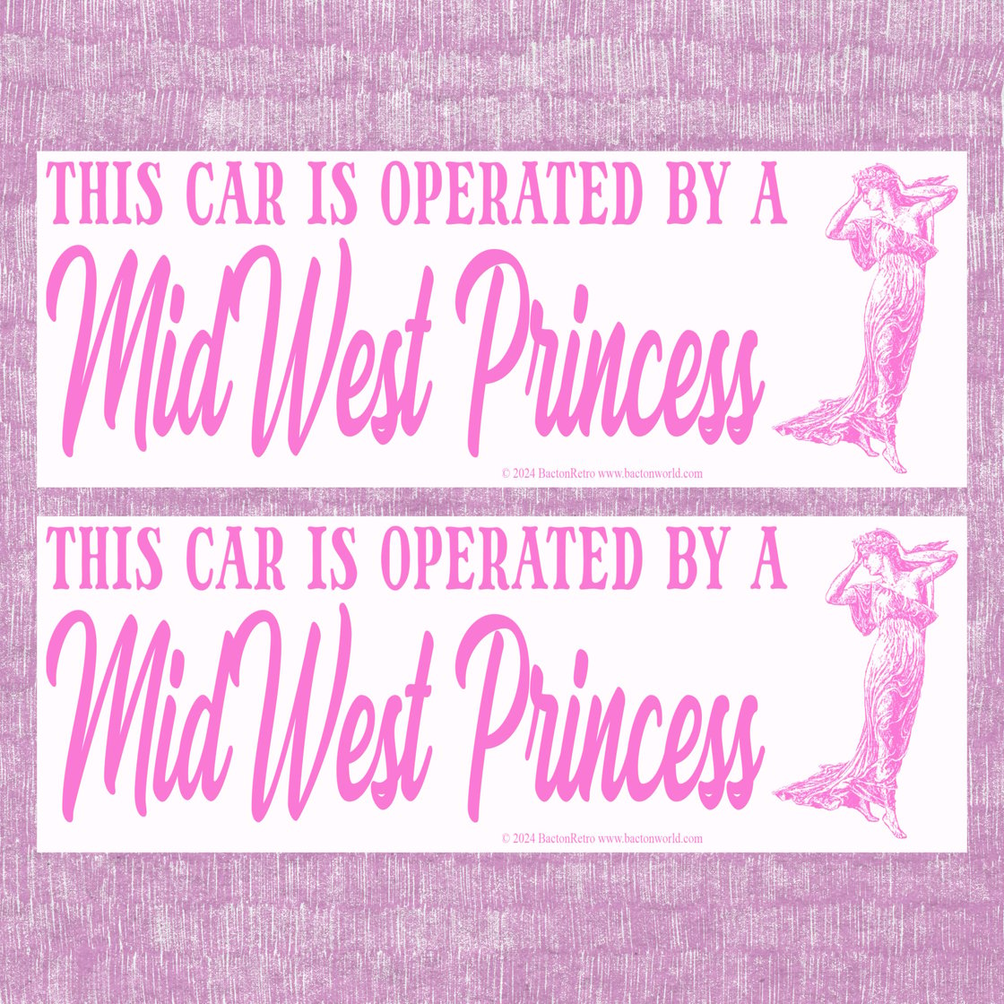 Image of Midwest Princess - Bumper Stickers