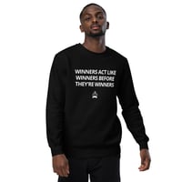 Image 2 of Sweatshirt: Winners Act Like Winners