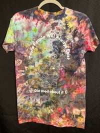 Image 1 of Small Trans People Will Always Exist Die Mad About It Tie Dye Shirt 3