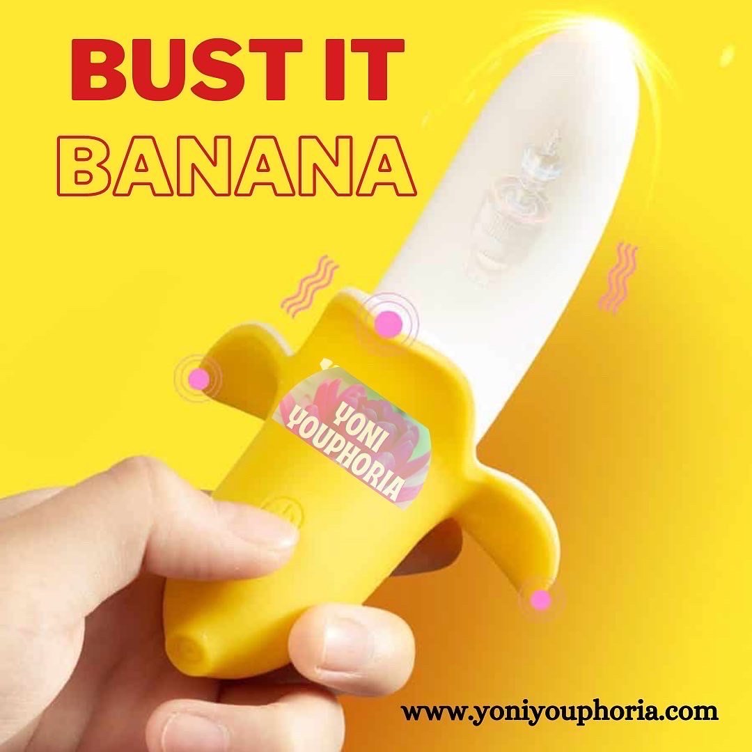 Bust It Banana Toy | Yoni Youphoria