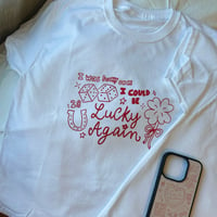 Image 1 of lucky again shirt