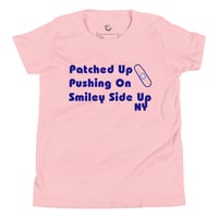 Image 3 of Youth T : Patched Up. Pushing On. Smiley Side Up.