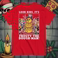 Image 2 of Frosty The Dough-Man Tee