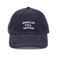 Image 2 of "MIRACLES STILL HAPPEN" CORDUROY CAP - Navy