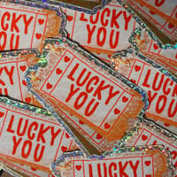 lucky you