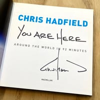 Image 2 of Chris Hadfield - You Are Here (Signed)