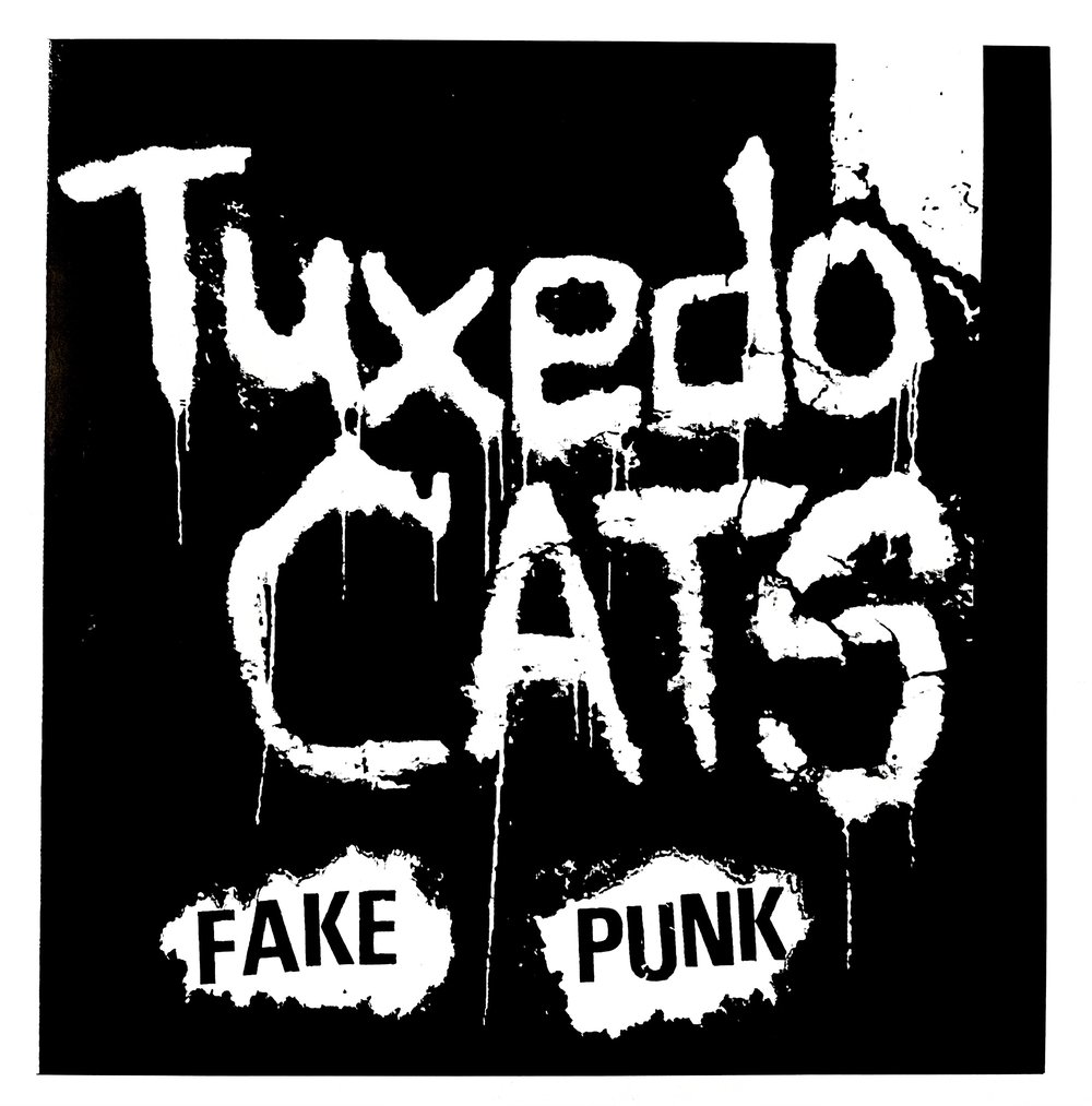 Tuxedo Cats - Fake Punk 7” 