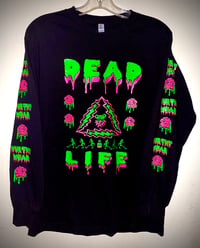 Image 1 of “Dead Life” long sleeve shirt