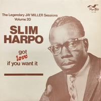 Image 1 of Slim Harpo - Got Love If You Want It