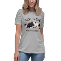 Image 13 of Women's Relaxed T-Shirt, Not in the Mooood T-Shirt | Funny Cow Farm Humor Graphic Tee