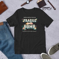 Image 1 of Fragile like a BOMB Distressed Unisex t-shirts Dark 