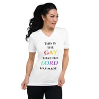 "THIS IS THE GAY THAT THE LORD HAS MADE" Unisex V-Neck by IVLA 