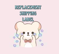 Replacement Shipping Label
