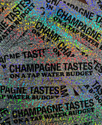 Image 1 of Champagne Tastes On a Tap Water Budget  Sticker