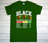 Image 2 of Black History Inventors shirt