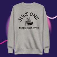 Image 2 of Just one more chapter skeleton  Unisex Premium Sweatshirt