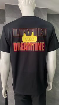 Image 1 of Livin the Dreamtime black 