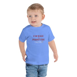 Image of Courage to Persevere Toddler Short Sleeve Tee