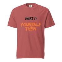 Image 4 of Make it yourself heavyweight t-shirt