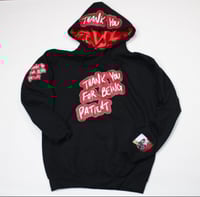 “THANK YOU FOR BEING PATIENT” Big Logo BLK & RD Hoodie 