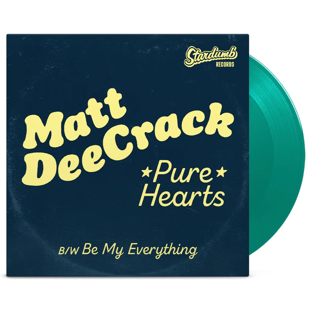 Matt Deecrack - Pure Hearts 7” 
