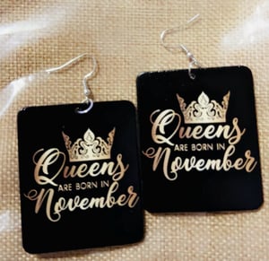 Queens Are Born In January / November