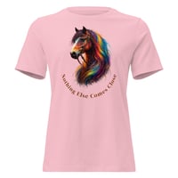Image 4 of Nothing Else Comes Close Horse Lover Women's Relaxed Fit Tee – Colorful Equestrian Graphic T-Shirt