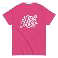 Image 13 of Unisex classic tee, Dog Mama T-Shirt | Cute Dog Lover Graphic Tee