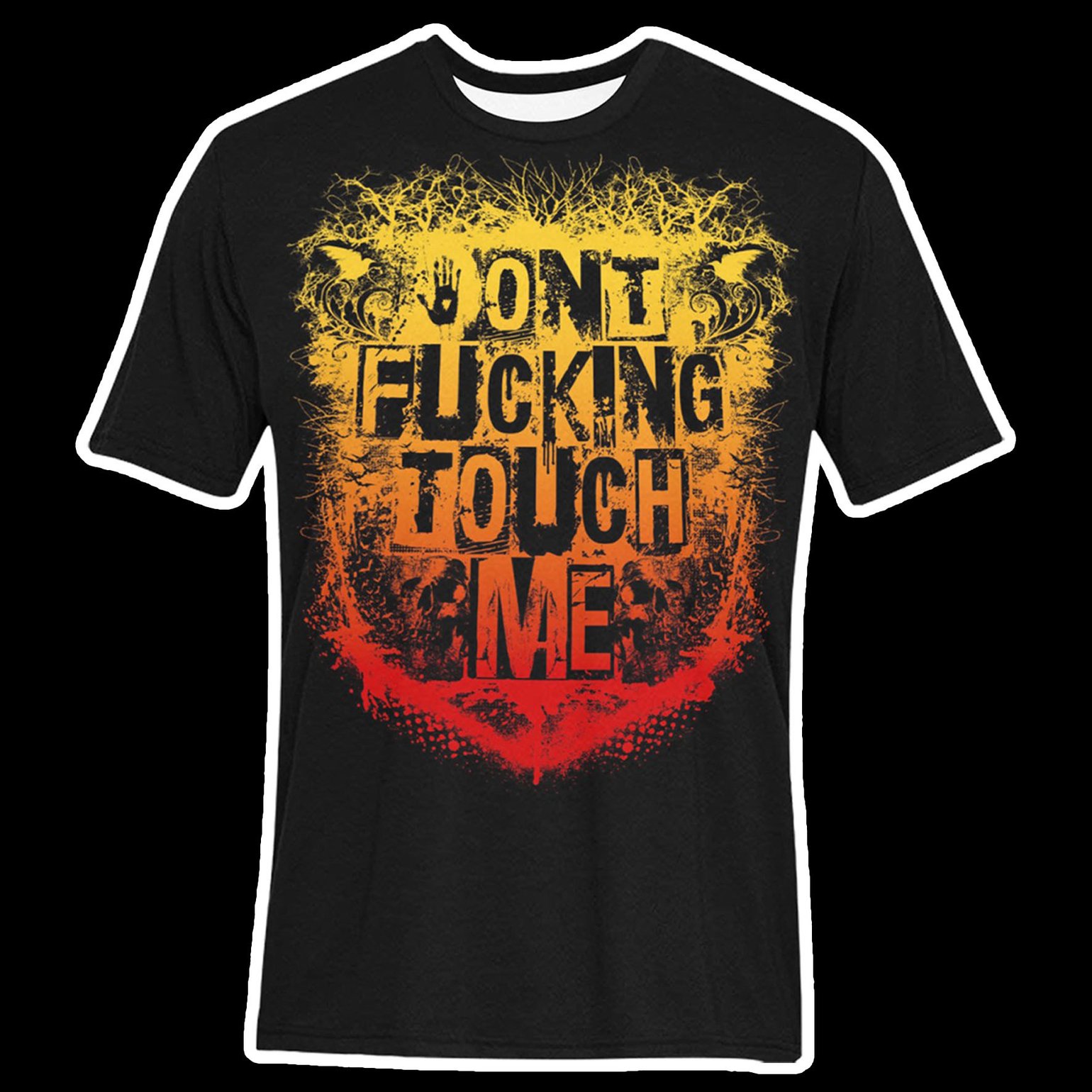 Image of Fiery Passion “don't fucking touch me” T-shirt