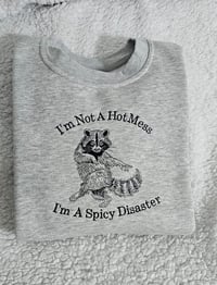 Image 2 of Spicy Disaster Sweatshirt
