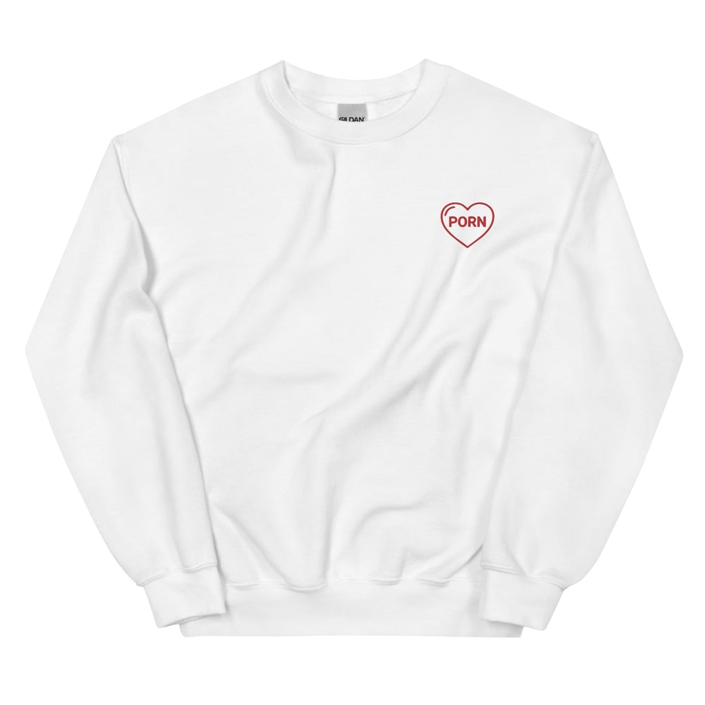 Heart Porn Embroidered Sweatshirt