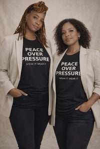Image 2 of  Peace Over Pressure, Motivational Shirt for Women / Speak It Wear It™ Affirmation Tee –
