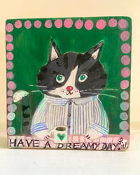 Image 2 of Original Painting -have a dreamy day